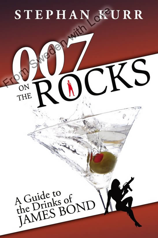 007 On the Rocks A Guide to James Bond drinks