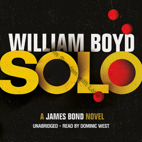 Solo James Bond novel audiobook 2013