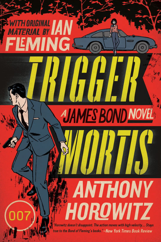Trigger Mortis James Bond novel US paperback