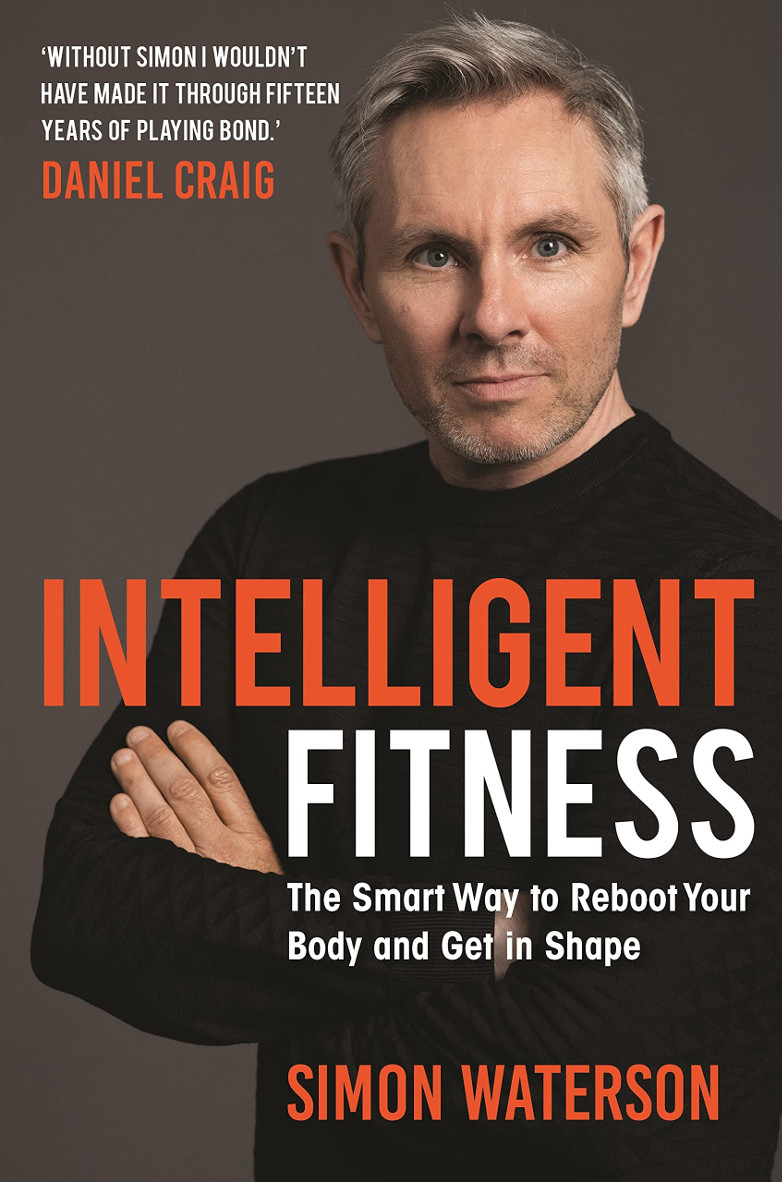 Intelligent Fitness Simon Waterson Daniel Craig