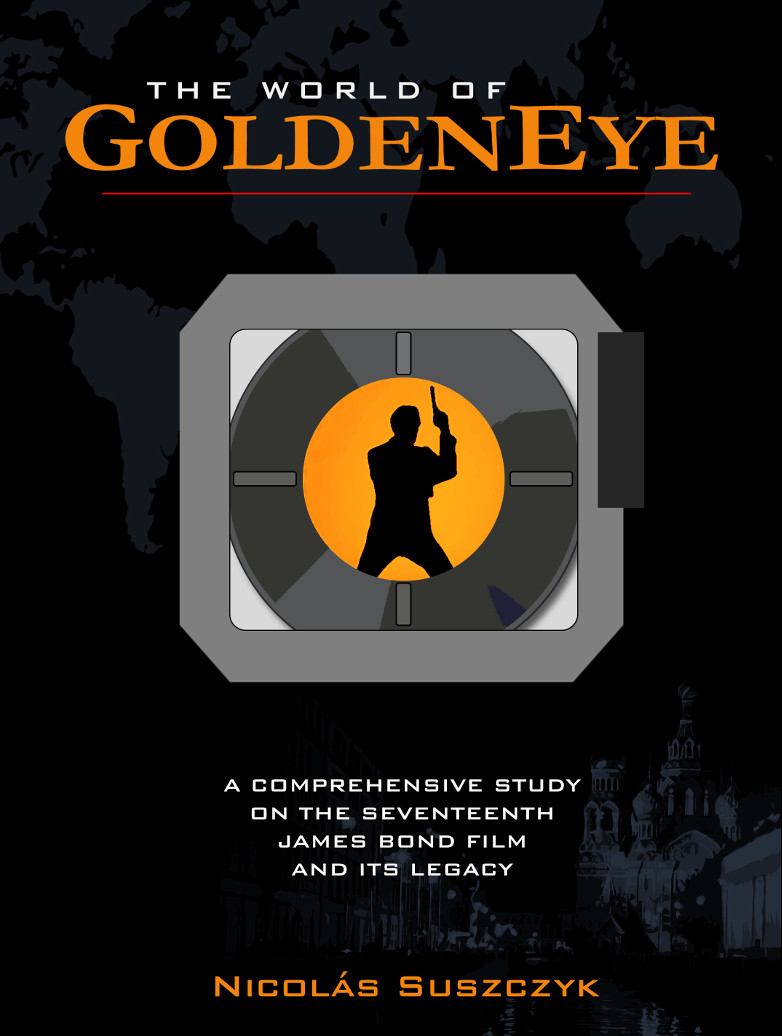 The World Of GoldenEye written by Nicolas Suszczyk